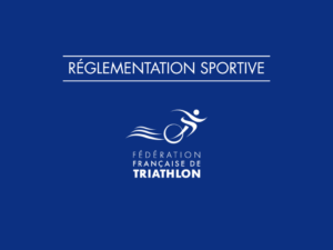 Réglementation sportive de la Fédération Française de Triathlon